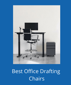 Chrome and black drafting chair next to a standing desk and filing drawer above text reading best office drafting chairs