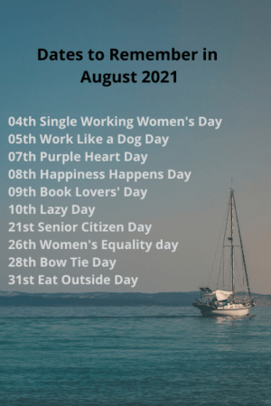 A list of dates to remember in August 2021 against a blue sean and sky background